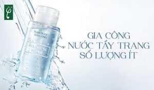 gia công nước tẩy trang số lượng ít