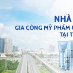 nhà máy gia công mỹ phẩm uy tín tại TP.HCM