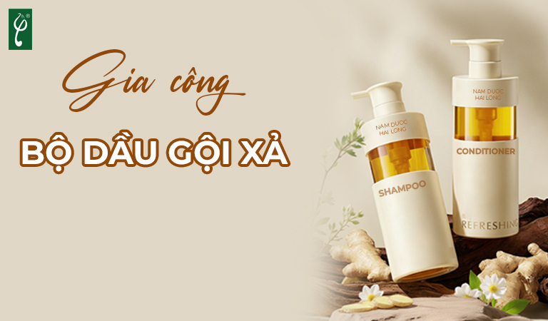 Gia công bộ dầu gội - xả