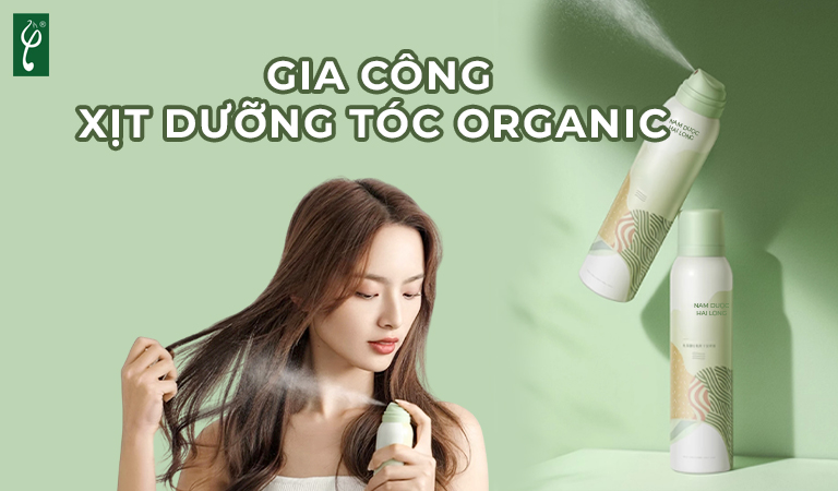 gia công xịt dưỡng tóc organic