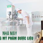 Nhà máy gia công mỹ phẩm dược liệu