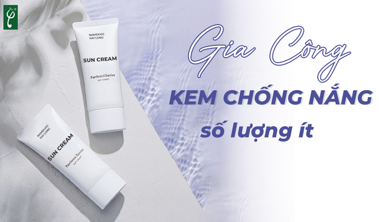 gia công kem chống nắng số lượng ít