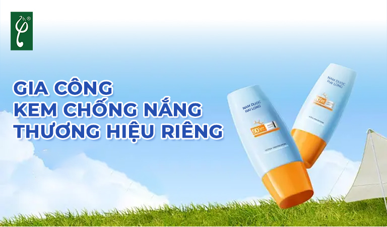 gia công kem chống nắng thương hiệu riêng