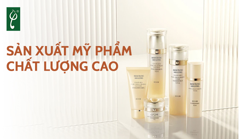 sản xuất mỹ phẩm chất lượng cao