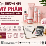 Làm Thương Hiệu Mỹ Phẩm Cần Bao Nhiêu Vốn