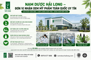 Nam Dược Hải Long – Đơn Vị Nhận OEM Mỹ Phẩm Toàn Quốc Uy Tín