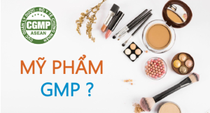 Tiêu Chuẩn GMP Mỹ Phẩm