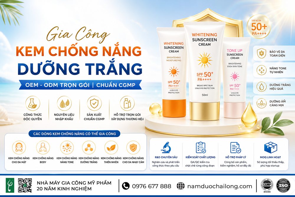 Gia Công Kem Chống Nắng Dưỡng Trắng