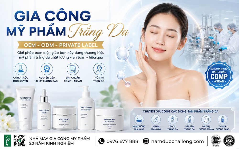 Gia Công Mỹ Phẩm Trắng Da Trọn Gói Chuẩn CGMP - OEM/ODM Gia Công Mỹ Phẩm Trắng Da
