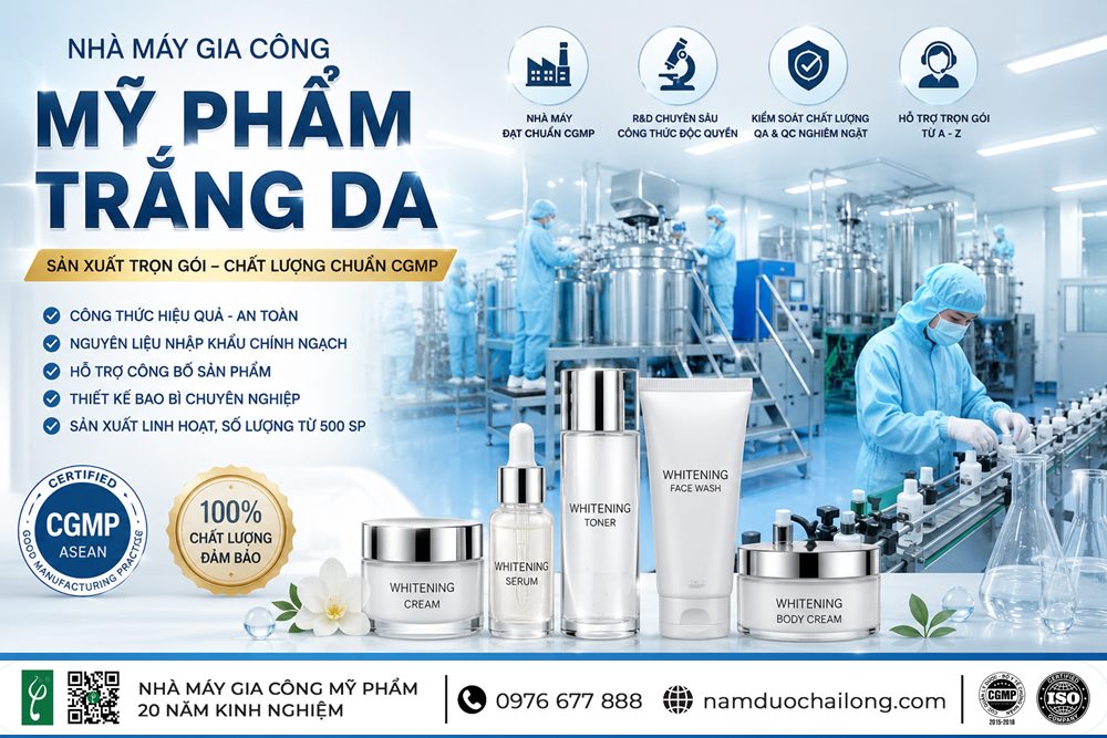 Nhà Máy Gia Công Mỹ Phẩm Trắng Da Uy Tín Chuẩn CGMP Nhà Máy Gia Công Mỹ Phẩm Trắng Da