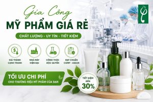 Xưởng Gia Công Mỹ Phẩm Giá Rẻ