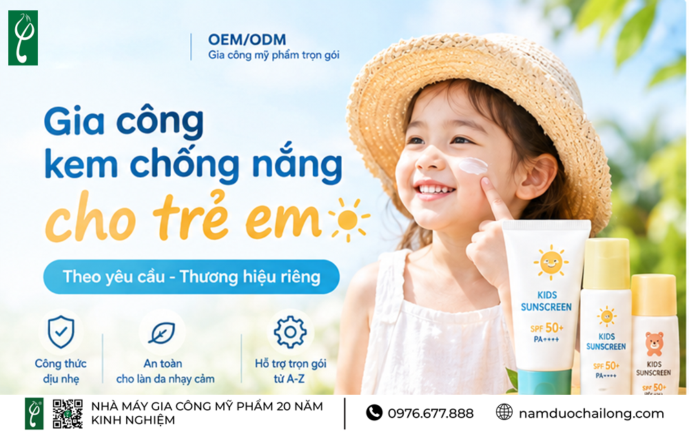 Gia Công Kem Chống Nắng Cho Trẻ Em
