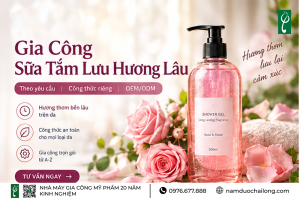 gia công sữa tắm lưu hương lâu