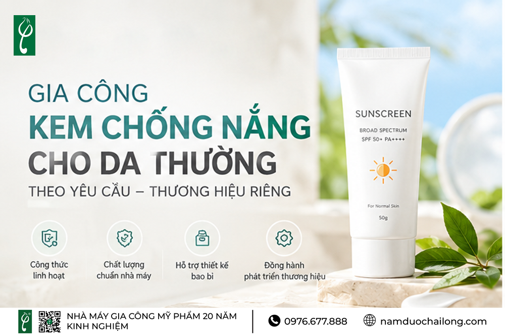 Gia Công Kem Chống Nắng Cho Da Thường Theo Yêu Cầu Gia Công Kem Chống Nắng Cho Da Thường