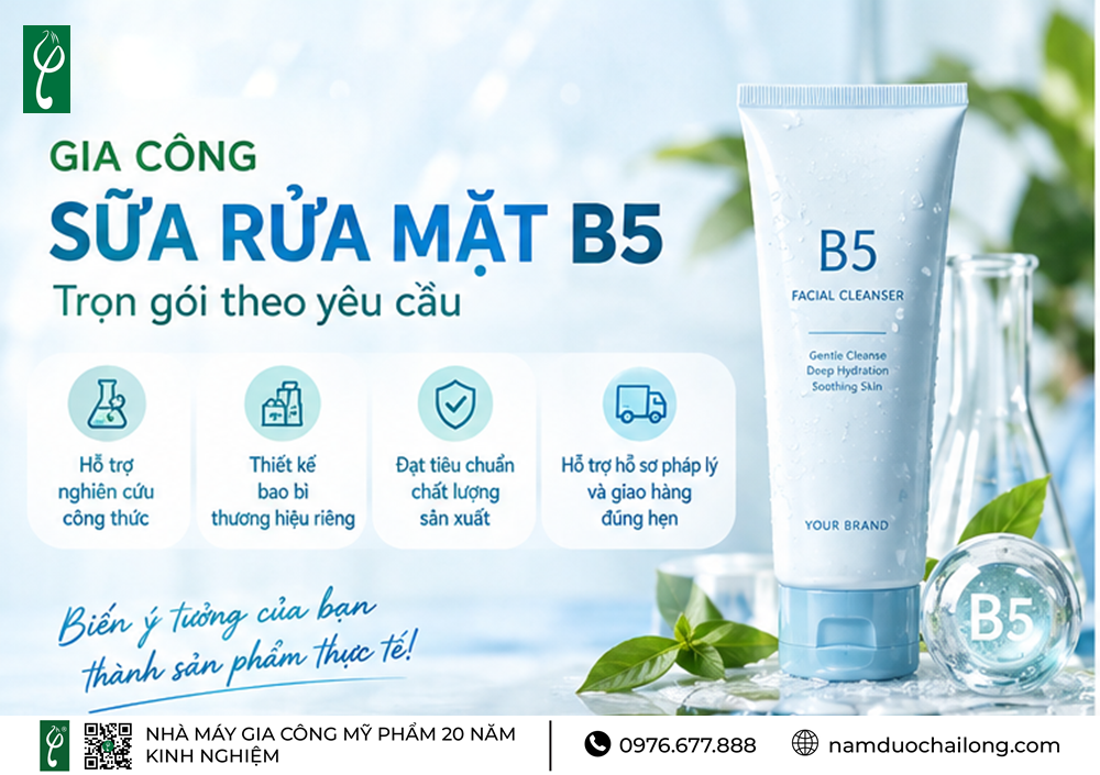 Gia Công Sữa Rửa Mặt B5