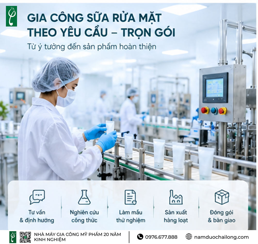 Gia Công Sữa Rửa Mặt Cho Da Hỗn Hợp Thiên Khô Trọn Gói Gia Công Sữa Rửa Mặt Cho Da Hỗn Hợp Thiên Khô
