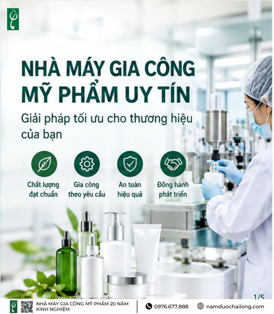 Nhà Máy Gia Công Mỹ Phẩm Uy Tín: 7 Tiêu Chí Lựa Chọn Nhà Máy Gia Công Mỹ Phẩm Uy Tín
